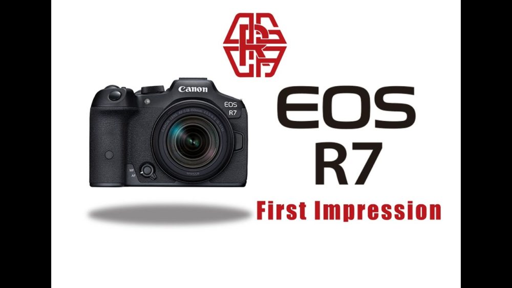 EOS R7 First Impression